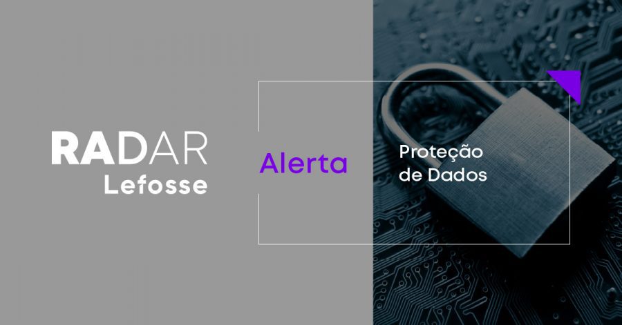 Proteção de Dados - Radar Lefosse Alerta - LinkedIn
