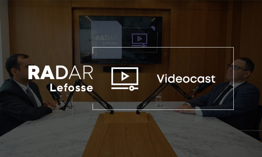 Radar Lefosse Videocast #10