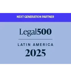 Legal500 Latin America 2025 – Next Generation Partner